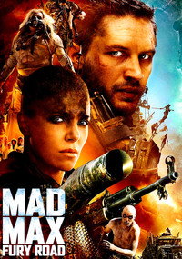 Постер фильма «Безумный Макс: Дорога ярости (2015)» — (63 из 319)