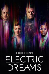 Постер сериала «Электрические сны Филипа К. Дика (2017-2018)» — (8 из 15)