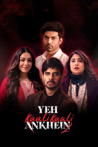 Yeh Kaali Kaali Ankhein (2022–2024) Season 1-2 Multi Audio Hindi + Tamil + Telugu Complete Netflix Original WEB Series 480p 720p 1080p WEB-DL