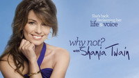 «Why Not? With Shania Twain (2011)» — обои к сериалу #1