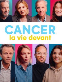 Cancer : la vie devant (2026) poster