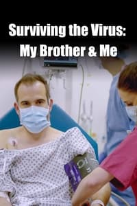 Poster de Surviving the Virus: My Brother & Me