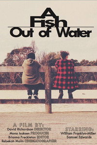 Постер фильма «A Fish Out of Water (2016)» — (2 из 3)