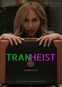 TranHeist (2021)