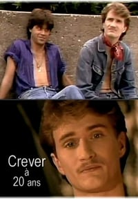 Crever à 20 ans (1984)