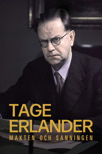 Tage Erlander – makten och sanningen