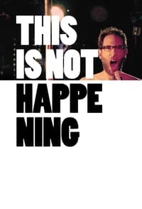 This Is Not Happening (2015)