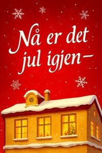 Poster de Nå er det jul igjen