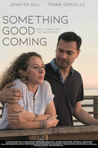 Постер фильма «Something Good Coming (2022)» — (5 из 11)