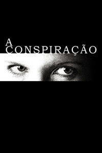Imagem do Filme A Conspiração