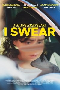 Poster de I'm Interesting I Swear