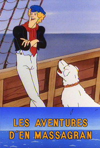 Les aventures d'en Massagran - Season 1 Episode Guide