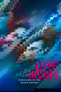 Movieposter Love Again: Jedes Ende ist ein neuer Anfang