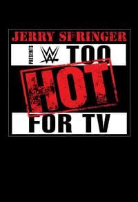 Poster de WWE: Too Hot for TV