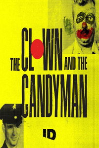 Постер сериала «The Clown and the Candyman (2021)» — (1 из 3)
