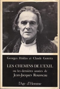 Les Chemins de l'exil ou Les dernières années de Jean-Jacques Rousseau (1978)