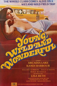 Постер фильма «Young, Wild and Wonderful (1980)» — (3 из 6)