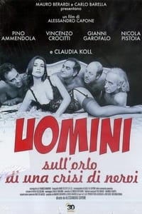 Uomini sull'orlo di una crisi di nervi (1994)