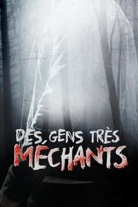 Des gens très méchants (2019)