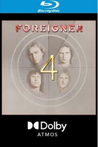 Foreigner – 4 (Dolby Atmos)