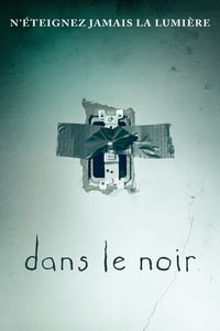 Dans le noir (2016)