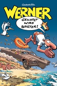 Werner - Gekotzt wird später! Poster