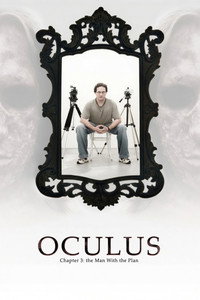 Oculus: Chapter 3 - The Man with the Plan