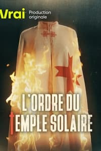 tv show poster L%27ordre+du+Temple+solaire 2022