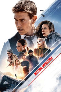 Постер фильма «Миссия невыполнима: Смертельная расплата (2023)» — (55 из 317)