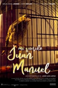 Mi querido Juan Manuel