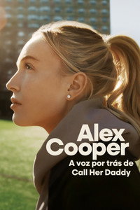 Alex Cooper A voz por tras de Call Her Daddy [L] S01E02
