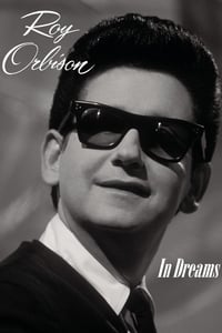 In Dreams: The Roy Orbison Story - 1999