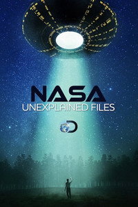 Постер сериала «НАСА: Необъяснимые материалы (2012)» — (9 из 17)