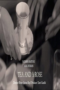 Постер к фильму Tea and A Rose (2021)