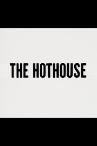 The Hothouse (1982)