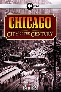 Chicago: City of the Century (2003)