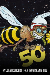 Poster de Shu-bi-dua 50: Hyldestkoncert fra Musikkens hus