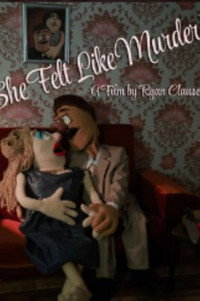 She Felt Like Murder!