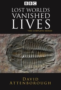 Poster de Lost Worlds, Vanished Lives