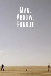 Man, vrouw, hondje (1999)