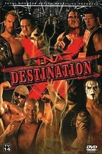 TNA Destination X 2007