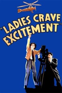 Ladies Crave Excitement (1935)