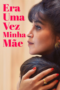 Era Uma Vez Minha Mãe