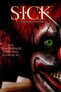 S.I.C.K. Serial Insane Clown Killer (2003) subtitle poster