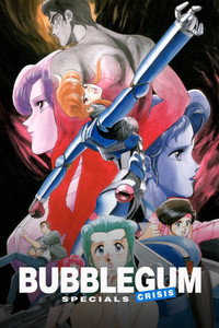 Bubblegum Crisis - Specials Episode Guide