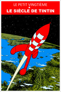 Poster de Le Petit Vingtième : le siècle de Tintin