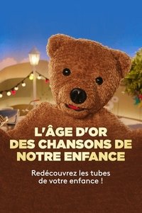 Poster de L'Âge d'or des chansons de notre enfance