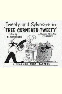 Постер мультфильма «Tree Cornered Tweety (1956)» — (2 из 3)