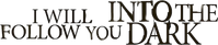 Логотип фильма «Я пойду за тобой во тьму (2012)» — (1 из 7)