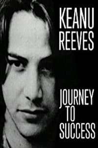 Poster de Keanu Reeves: Journey to Success